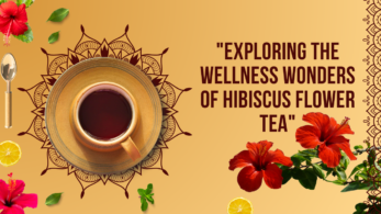 गुड़हल के फूल की चाय के स्वास्थ्य संबंधी अनगिनत लाभ 1 Exploring Hibiscus Flower Tea's Numerous Benefits for Wellness